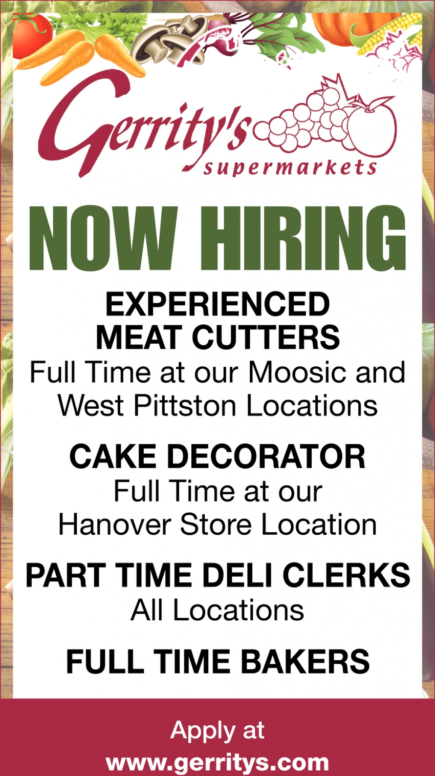 Experienced Meat Cutters - Cake Decorator - Part Time Deli Clerks ...
