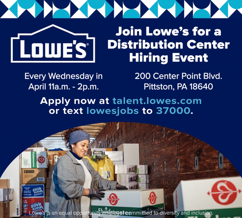 Hiring Event, Lowe's Distribution Center, Pittston, PA