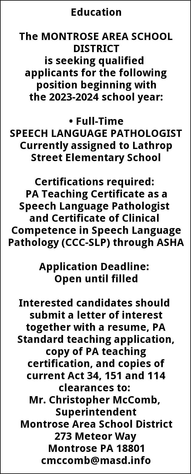 Speech Language Pathologist, Montrose Area School District, Montrose, PA