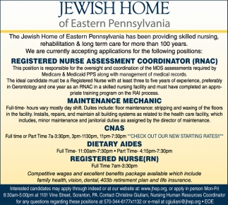 Registered Nurse Assessment Coordinator Rnac Rns Cnas Maintenance Mechanic Dietary Aides The Jewish Home Scranton Pa